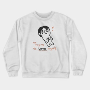 Love Yourself Crewneck Sweatshirt